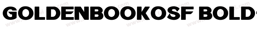 GoldenbookOSF Bold字体转换